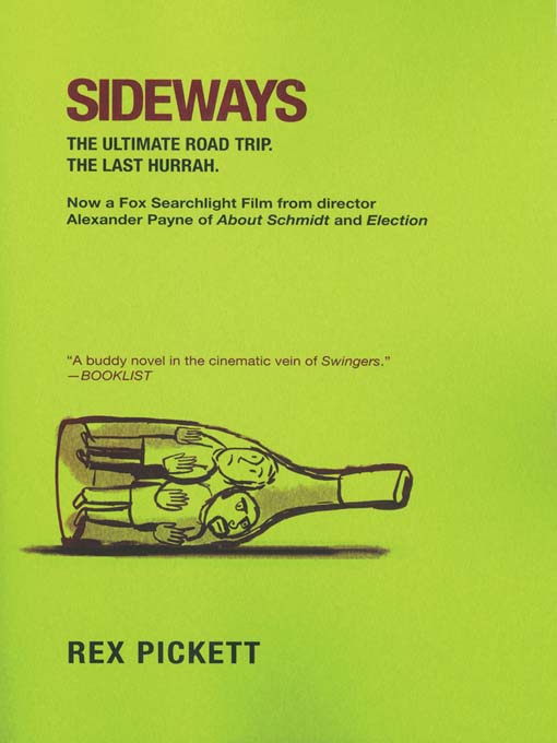 Title details for Sideways by Rex Pickett - Available